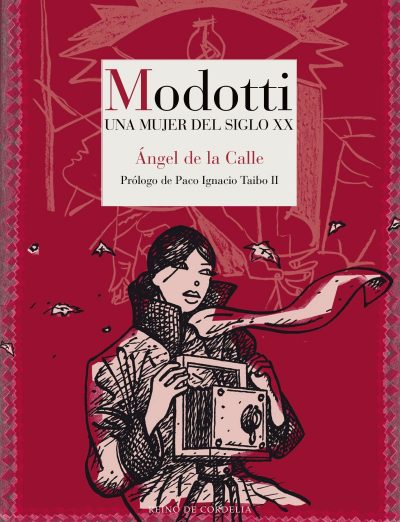 Modotti, una mujer del siglo XX